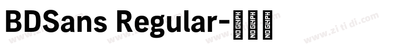 BDSans Regular字体转换 BDSans Regular字体转换